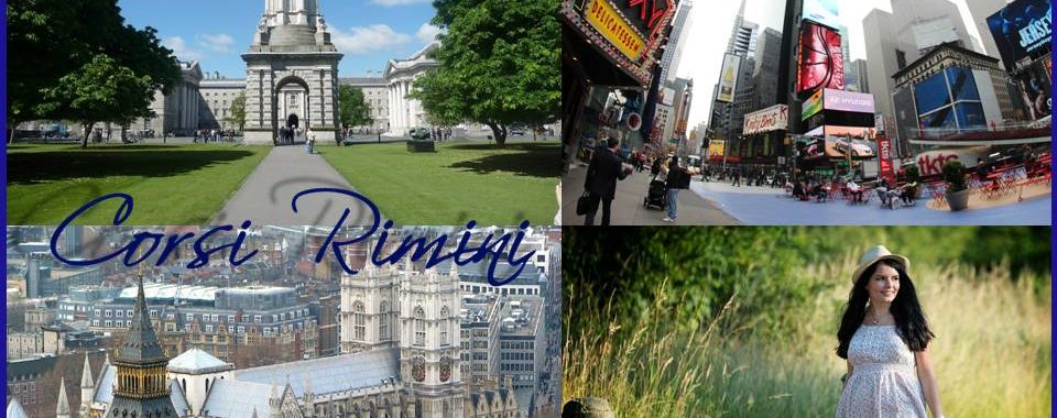 Corsi Rimini organizza il tuo viaggio-studio per la primavera/estate 2015